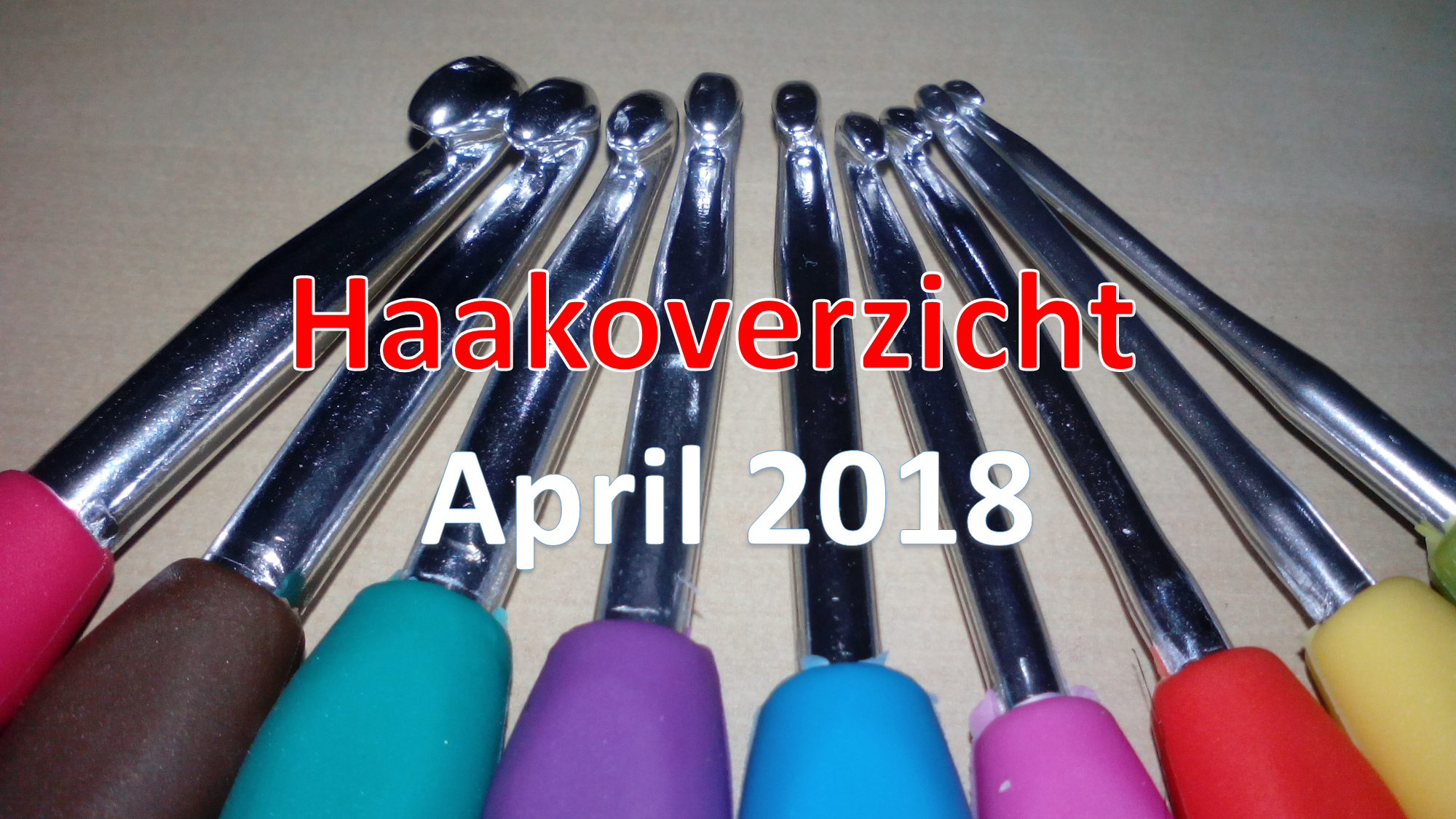 Haakoverzicht april 2018 - studiebolletjes.nl